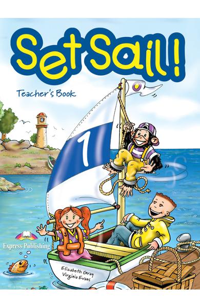 Curs limba engleză Set Sail 1 Manualul profesorului