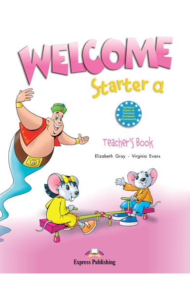 Curs limba engleză Welcome Starter A Manualul profesorului 978-1-84558-503-7