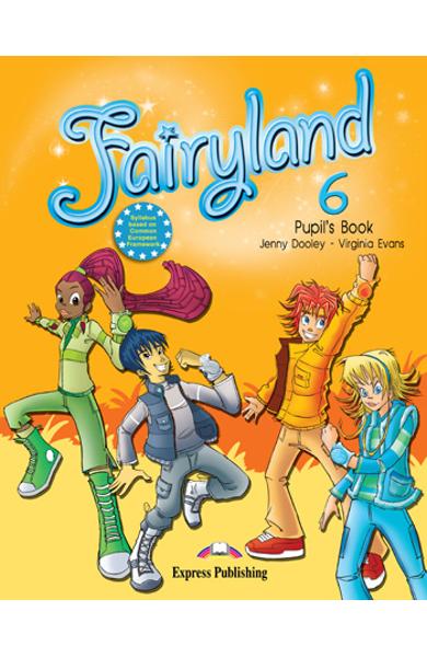 Curs limba engleză Fairyland 6 Manualul elevului
