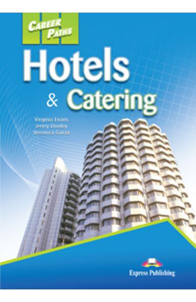 Curs limba engleză Career Paths Hotels & Catering - Manualul elevului 