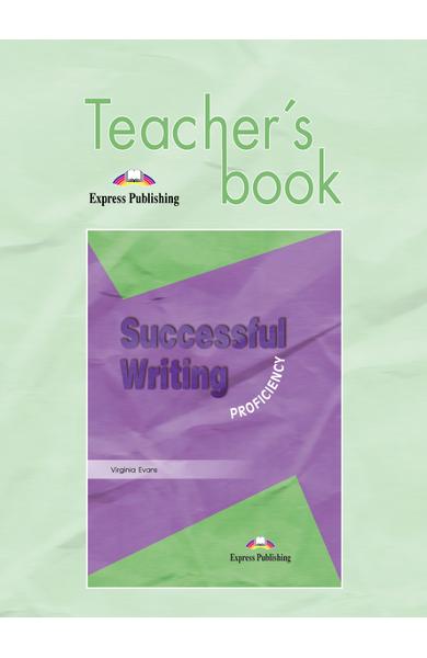 Curs limba engleză Successful Writing Proficiency Manualul profesorului