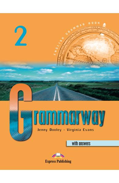 Curs de gramatică limba engleză Grammarway 2 cu răspunsuri Manualul elevului 978-1-84216-366-5