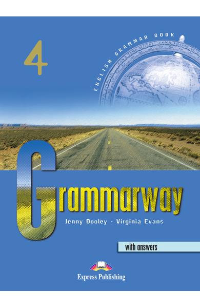 Curs de gramatică limba engleză Grammarway 4 cu răspunsuri Manualul elevului 978-1-84216-368-9