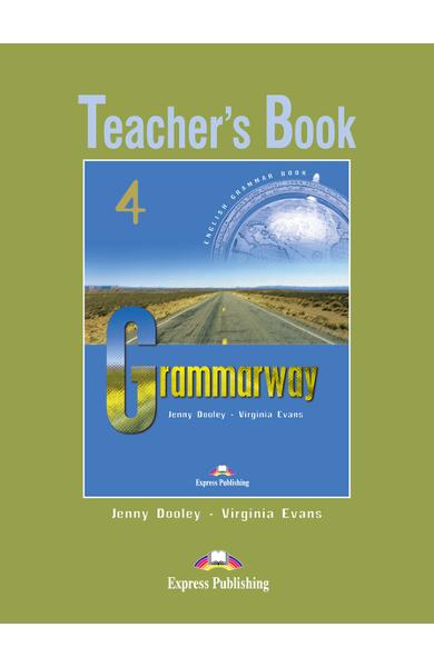 Curs de gramatică limba engleză Grammarway 4 Manualul profesorului 978-1-903128-98-5