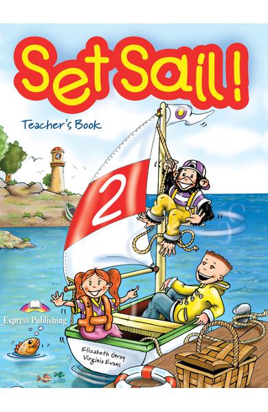 Curs limba engleză Set Sail 2 Manualul profesorului