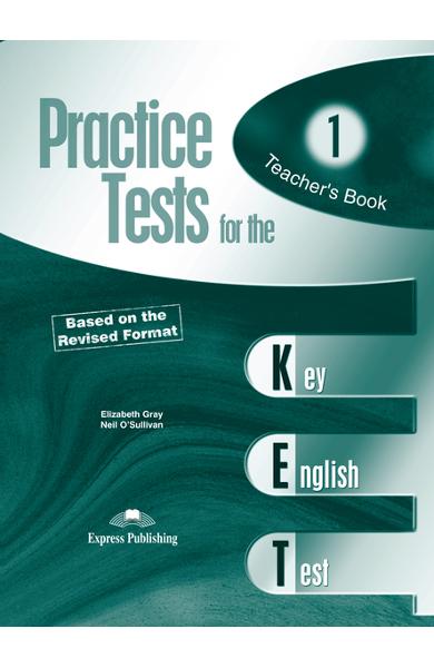 Teste limba engleză Practice tests for KET 1 Manualul profesorului 978-1-84466-213-5