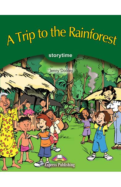 LITERATURA ADAPTATA PT. COPII A TRIP TO THE RAINFOREST 978-1-84325-720-2