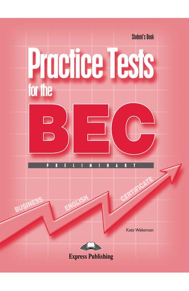 Teste business practice tests for the bec preliminary manualul elevului