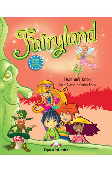 Curs limba engleză Fairyland 4 Manualul profesorului cu postere