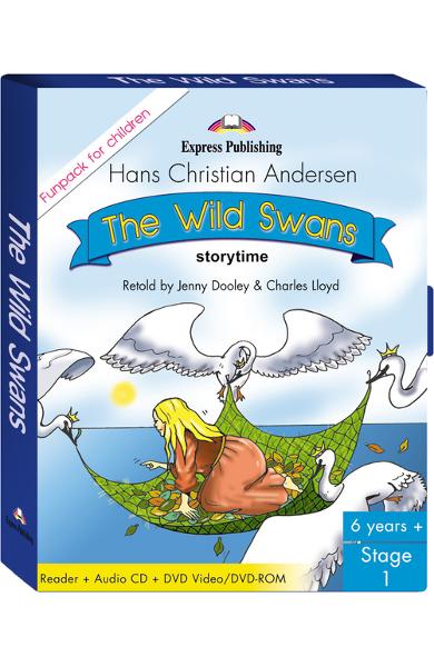 LITERATURA ADAPTATA PT. COPII THE WILD SWANS FUNPACK ( CARTE + AUDIO CD + DVD ) 978-1-84558-607-2