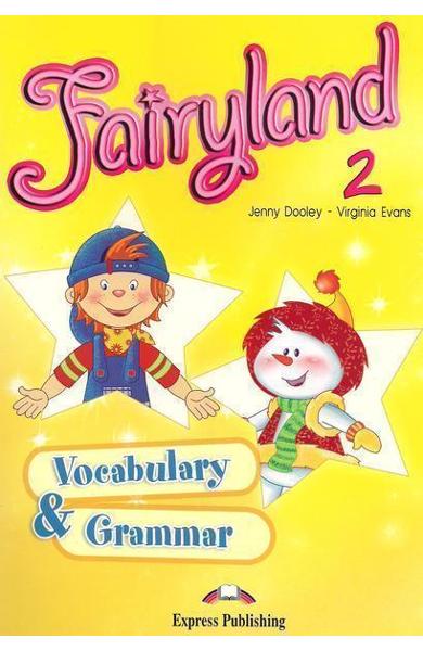 Curs limba engleză Fairyland 2 Caiet exerciţii gramatică şi vocabular