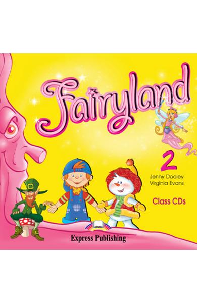 Curs limba engleză Fairyland 2 Class Audio CD (set 2 CD-uri)