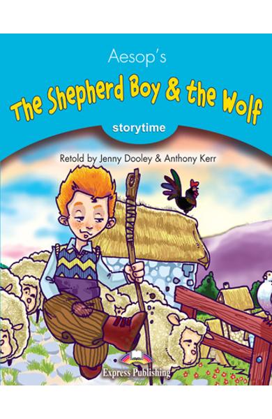 LITERATURA ADAPTATA PT. COPII THE SHEPHERD BOY AND THE WOLF SET CU MULTI-ROM ( CARTE + MULTI-ROM ) 978-1-84974-282-5