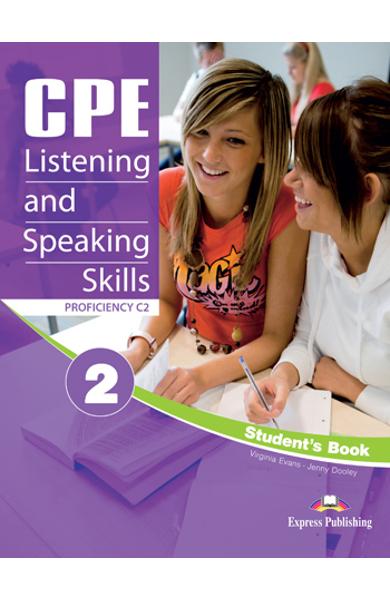 CURS LB. ENGLEZA EXAMEN CAMBRIDGE CPE LISTENING AND SPEAKING SKILLS 2 MANUALUL ELEVULUI (REVIZUIT 2012) 978-1-4715-0489-1