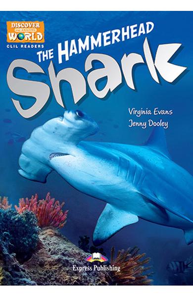 Literatura Clil The Hammerhead Shark Manualul profesorului pe MULTI-ROM 978-1-4715-0716-8