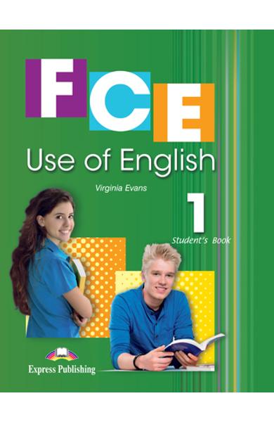 Curs lb.engleza Cambridge FCE Use of English 1 MANUALUL ELEVULUI (Revizuit 2015) 978-1-4715-2117-1