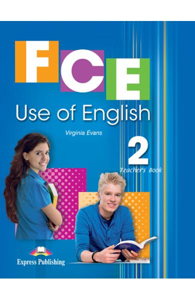 Curs lb. engleza Cambridge FCE Use of English 2 manualul profesorului (Revizuit 2015) 978-1-4715-2120-1