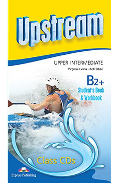 Curs limba engleza Upstream Upper Intermediate B2+ Audio CD la manual si caiet (set 8 CD-uri) (revizuit 2015) 978-1-4715-2469-1