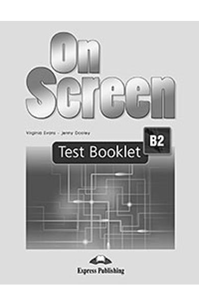 Curs limba engleza On Screen B2 Test Booklet (revizuit 2015) 