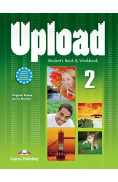 Curs limba engleza Upload 2 Pachetul elevului (manual + caiet) 