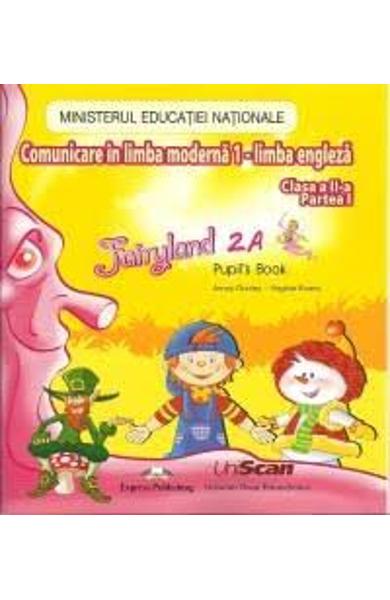 CURS LB. ENGLEZA FAIRYLAND 2A (PARTEA 1) MANUAL DIGITAL CD 978-1-14715-3270-2