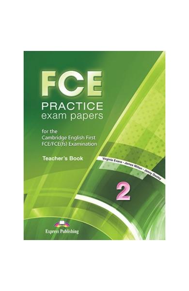 Manualul profesorului Fce Practice Exam Papers 2 (Revizuit 2015) 978-1-4715-2684-8