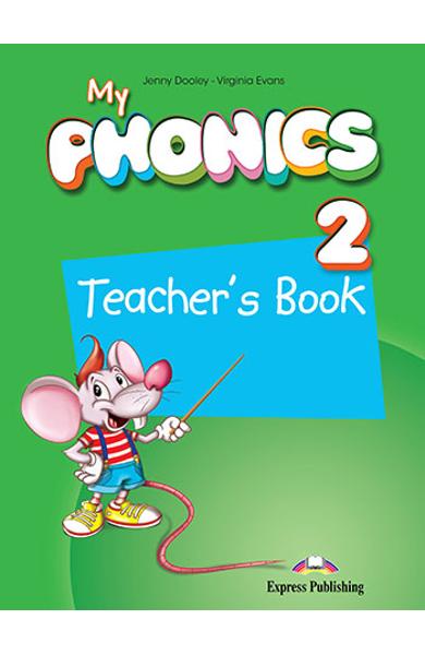 CURS LB. ENGLEZA MY PHONICS 2 MANUALUL PROFESORULUI 978-1-4715-2715-9