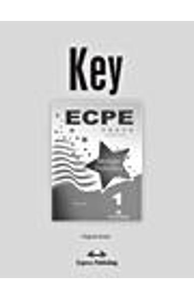 Curs Lb. Engleza ECPE 1 Tests for the Michigan Proficiency - cheie la manual 978-1-4715-0217-0