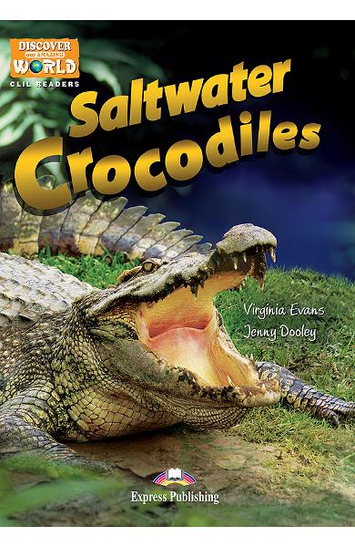 Literatura CLIL Saltwater Crocodiles reader with cross-platform application 978-1-4715-2679-4