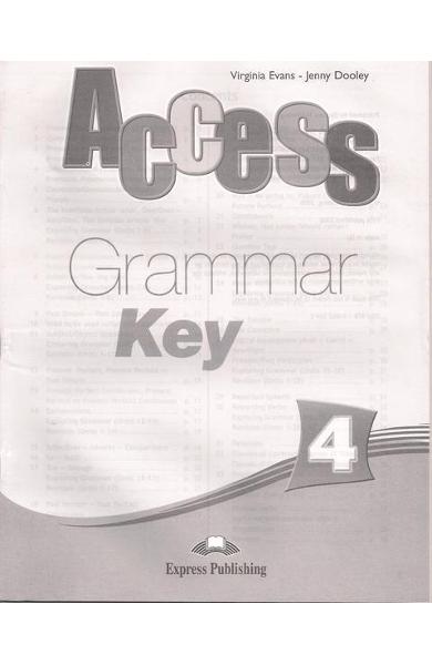 CURS LB. ENGLEZA ACCESS 4 CHEIE LA GRAMATICA 978-1-84862-269-2