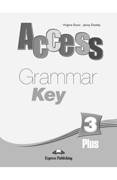 CURS LB. ENGLEZA ACCESS 3 CHEIE LA GRAMATICA PLUS 978-1-84862-197-8