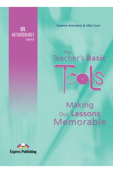 CARTE DE METODICA LB. ENGLEZA THE TEACHERS BASIC TOOLS MAKING OUR LESSONS 978-1-84679-764-4