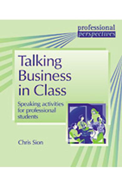 Carte de Metodica in limba engleza - Talking Business in Class 