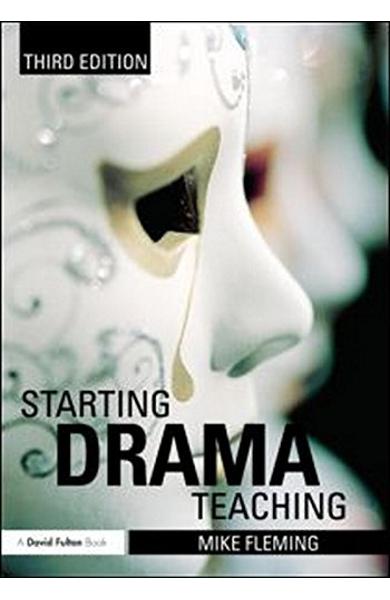 Carte Starting Drama Teaching 978-0-41560-134-4