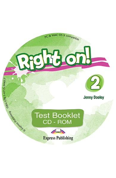 CURS LB. ENGLEZA RIGHT ON 2 TEST BOOKLET CD-ROM 978-1-4715-5440-7