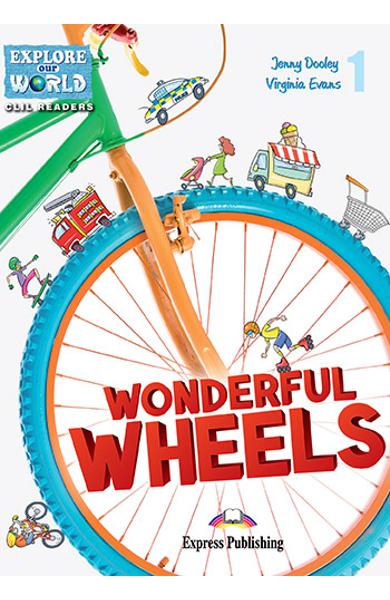Literatura CLIL Wonderful Wheels Reader cu Cross-Platform App. 978-1-4715-6319-5
