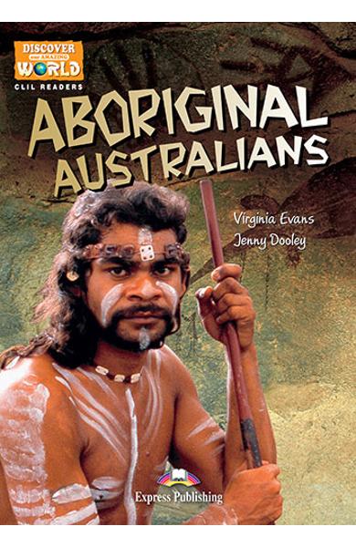 Literatura CLIL Aboriginal Australians reader cu cross-platform APP. 978-1-4715-6321-8
