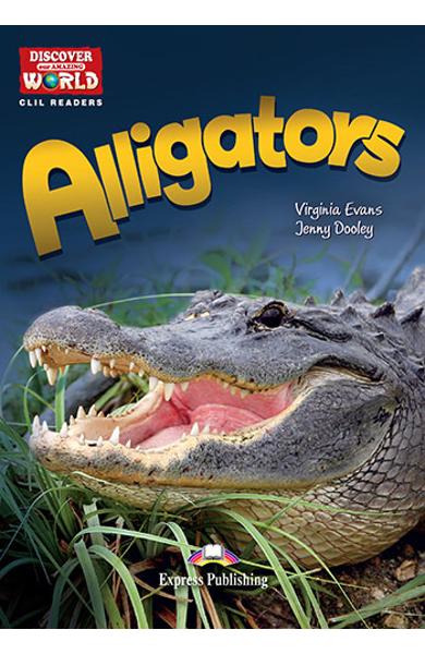 Literatura CLIL Alligators reader cu cross-platform APP. 978-1-4715-6322-5