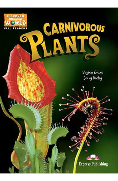 Literatura CLIL Carnivorous Plants reader cu cross-platform APP. 978-1-4715-6323-2