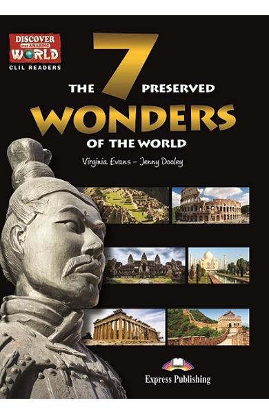 Literatura CLIL The 7 Preserved Wonders of the World reader cu cross-platform APP. 978-1-4715-6327-0