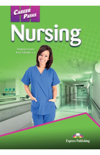 CURS LB. ENGLEZA CAREER PATHS NURSING MANUALUL ELEVULUI CU DIGIBOOK APP. 978-1-4715-6288-4