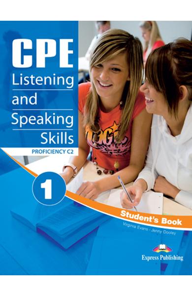 CURS LB. ENGLEZA EXAMEN CAMBRIDGE CPE LISTENING AND SPEAKING SKILLS 1 MANUALUL ELEVULUI (REVIZUIT 2012) 978-1-4715-0472-3