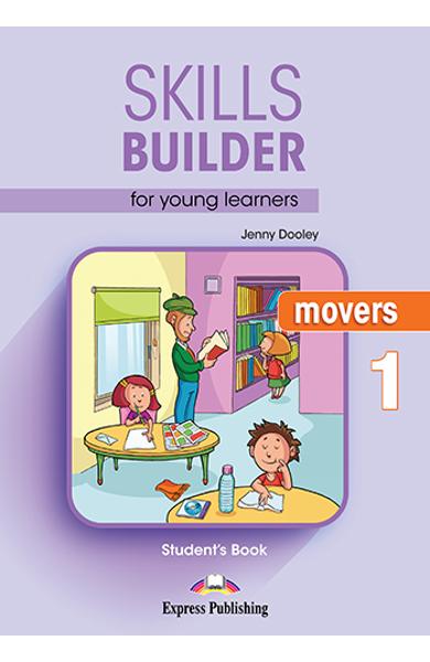 CURS LB. ENGLEZA SKILLS BUILDER MOVERS 1 MANUALUL ELEVULUI (REVIZUIT 2018) 978-1-4715-5940-2