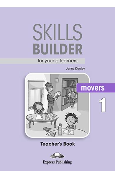 CURS LB. ENGLEZA SKILLS BUILDER MOVERS 1 MANUALUL PROFESORULUI (REVIZUIT 2018) 978-1-4715-5941-9