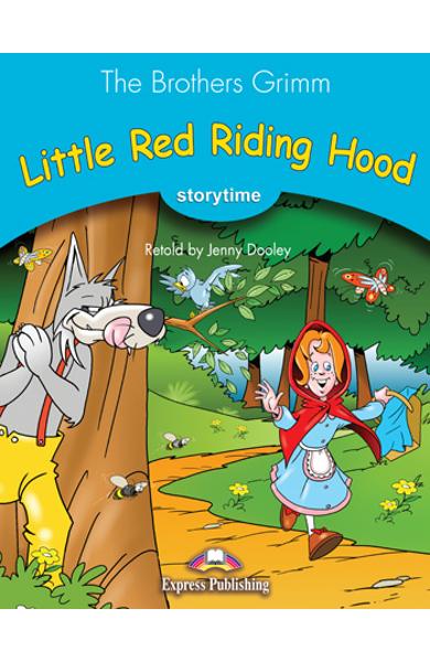 LITERATURA ADAPTATA PT. COPII LITTLE RED RIDING HOOD CU CROSS-PLATFORM APP. 978-1-4715-6401-7