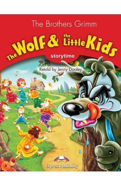 LITERATURA ADAPTATA PT. COPII THE WOLF AND THE LITTLE KIDS CU DIGIBOOK APP. 978-1-4715-6441-3