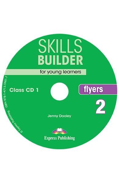 CURS LB. ENGLEZA SKILLS BUILDER FLYERS 2 AUDIO CD ( SET 2 CD-URI ) (REVIZUIT 2018) 978-1-4715-5960-0