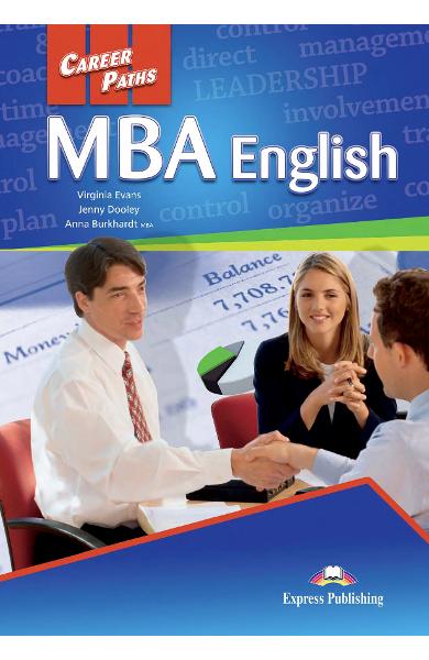 CURS LB. ENGLEZA CAREER PATHS MBA MANUALUL ELEVULUI CU DIGIBOOK APP. 978-1-4715-6278-5