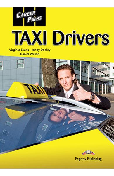 CURS LB. ENGLEZA CAREER PATHS TAXI DRIVERS PACHETUL PROFESORULUI ( MANUAL ELEV +  AUDIO CD + MANUAL PROFESOR + DIGIBOOK APP ) 978-1-4715-1213-1