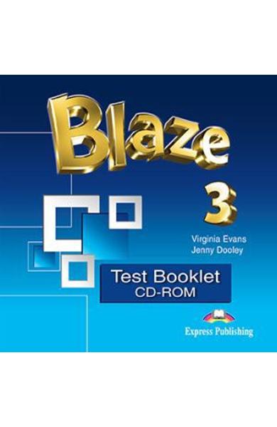 CURS LB. ENGLEZA BLAZE 3 TEST BOOKLET CD-ROM 978-1-4715-5112-3